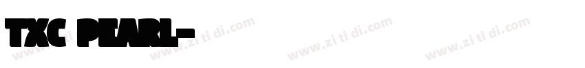 TXC PEARL字体转换